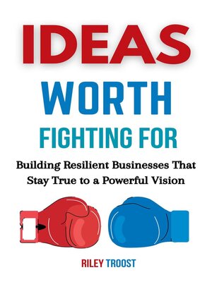 cover image of Ideas Worth Fighting for